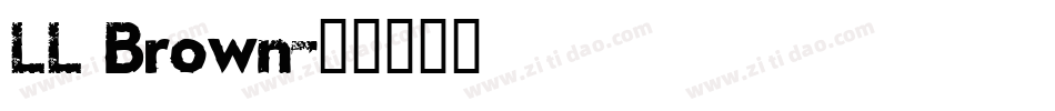 LL Brown字体转换